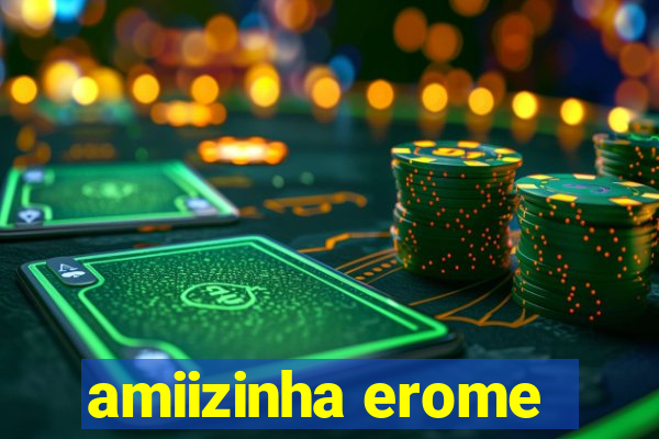 amiizinha erome